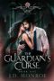 [Cursed Blood 01] • The Guardian's Curse · A Vampire Romance